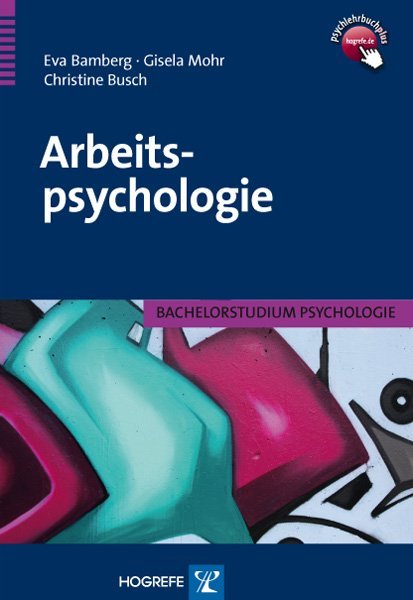 Arbeitspsychologie (Gisela Mohr)