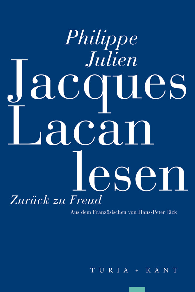 Jacques Lacan lesen (Philippe Julien)
