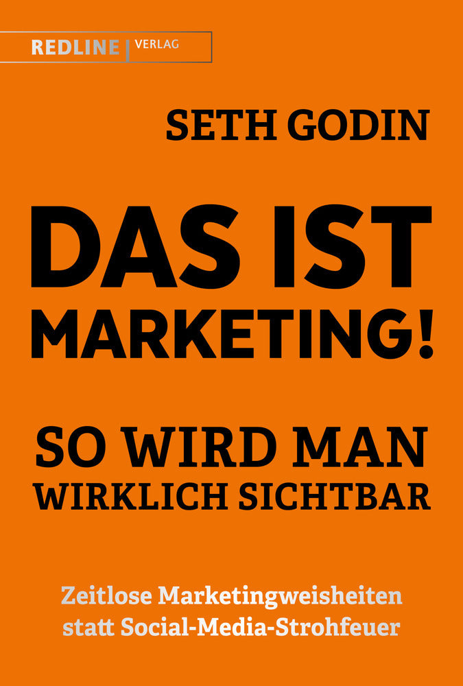 Das ist Marketing! (Seth Godin)