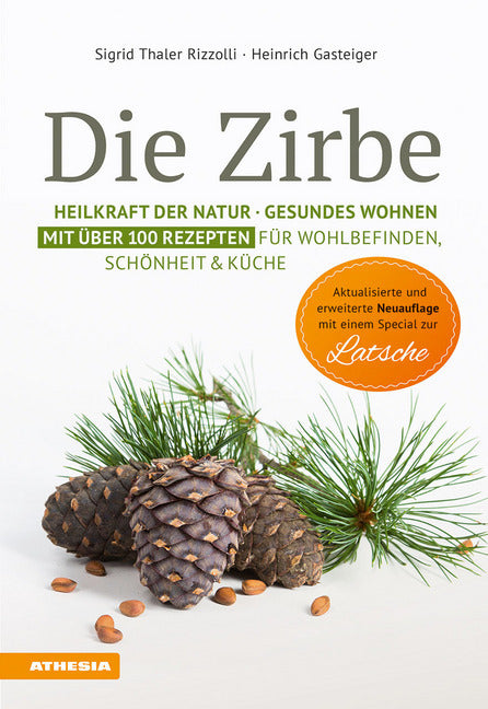 Die Zirbe (Sigrid Thaler Rizzolli)