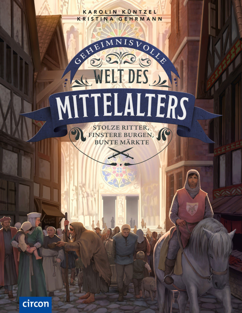 Geheimnisvolle Welt des Mittelalters (Karolin Küntzel)