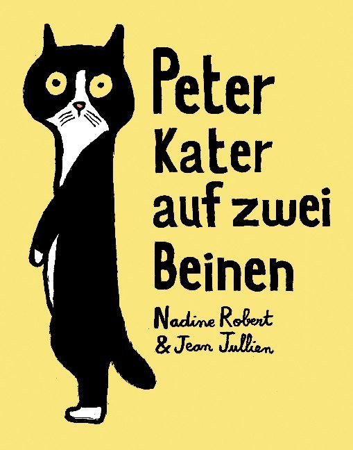 Peter - Kater auf zwei Beinen (Nadine Robert)