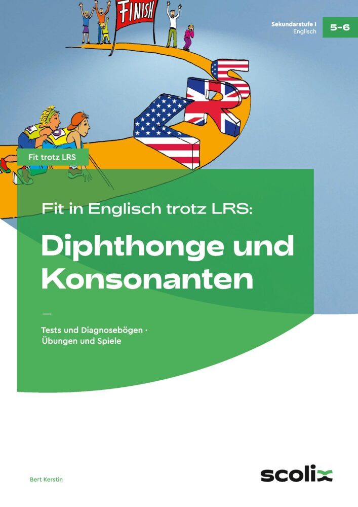 Fit in Englisch trotz LRS: Diphthonge und Konsonanten (Bert Kerstin)