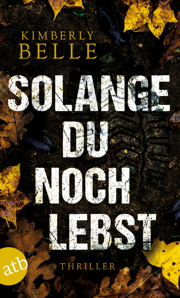 Solange du noch lebst (Kimberly Belle)