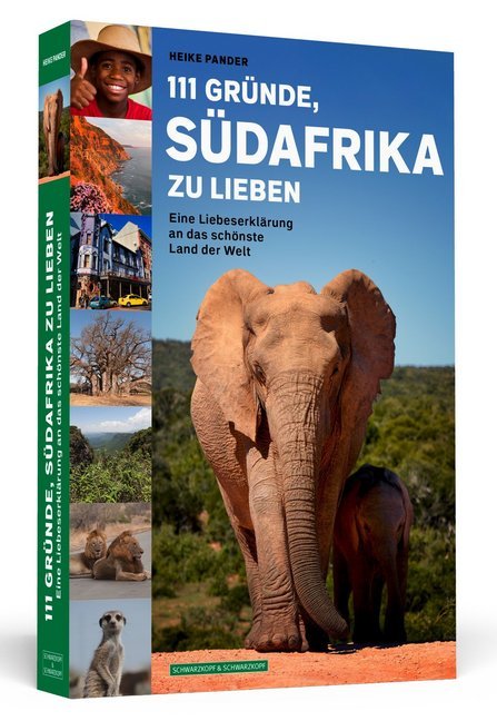 111 Gründe, Südafrika zu lieben (Heike Pander)