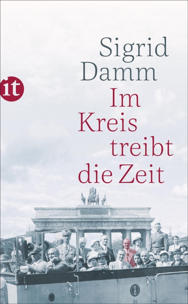 Im Kreis treibt die Zeit (Sigrid Damm)
