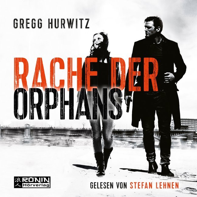 Rache der Orphans, 1 MP3-CD (Gregg Hurwitz)