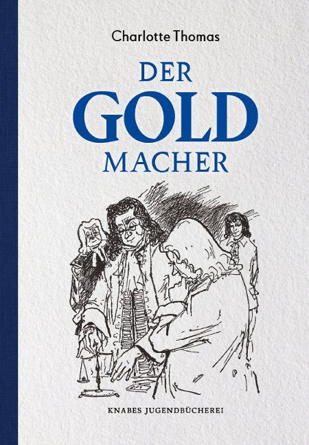 Der Goldmacher (Charlotte Thomas)