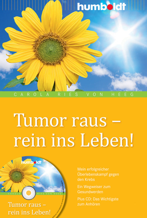 Tumor raus - rein ins Leben! m. Audio-CD (Carola Ries Von Heeg)