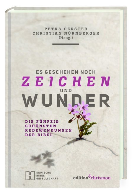 Es geschehen noch Zeichen und Wunder (Petra Gerster)