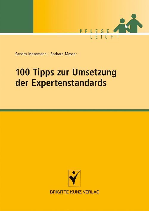 100 Tipps zur Umsetzung der Expertenstandards (Sandra Masemann)