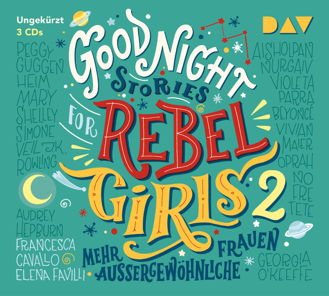 Good Night Stories for Rebel Girls - Mehr außergewöhnliche Frauen, 3 Audio-CDs (Elena Favilli)