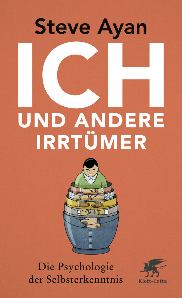 Ich und andere Irrtümer (Steve Ayan)