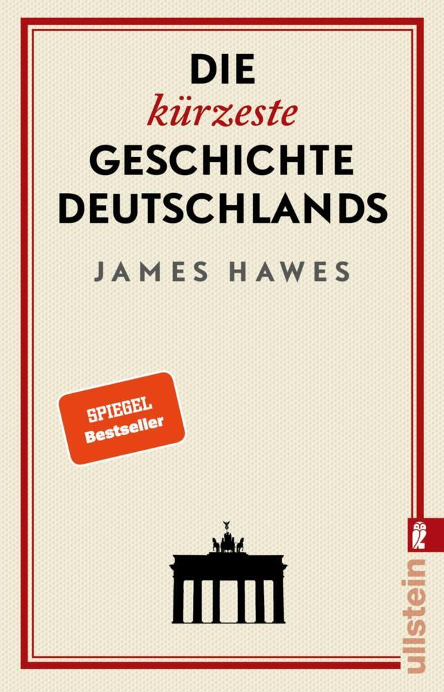 Die kürzeste Geschichte Deutschlands (James Hawes)