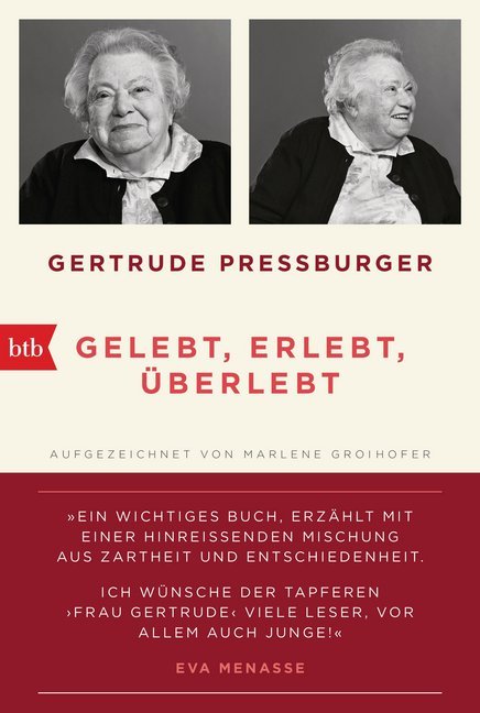 Gelebt, erlebt, überlebt (Gertrude Pressburger)