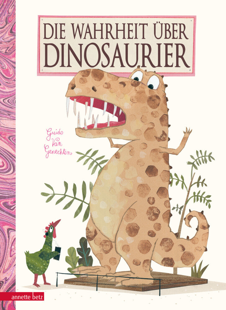 Die Wahrheit über Dinosaurier (Guido Van Genechten)