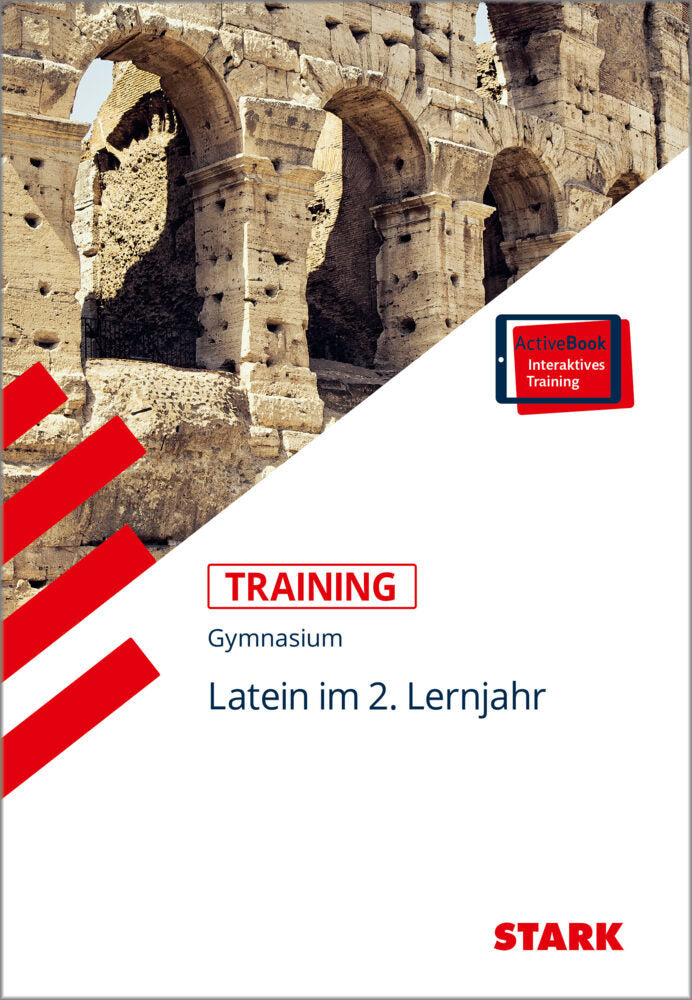 STARK Latein 2. Lernjahr - Training Gymnasium - Grundwissen, Aufgaben und Lösungen, m. 1 Buch, m. 1 Beilage (Elisabeth Metzger)