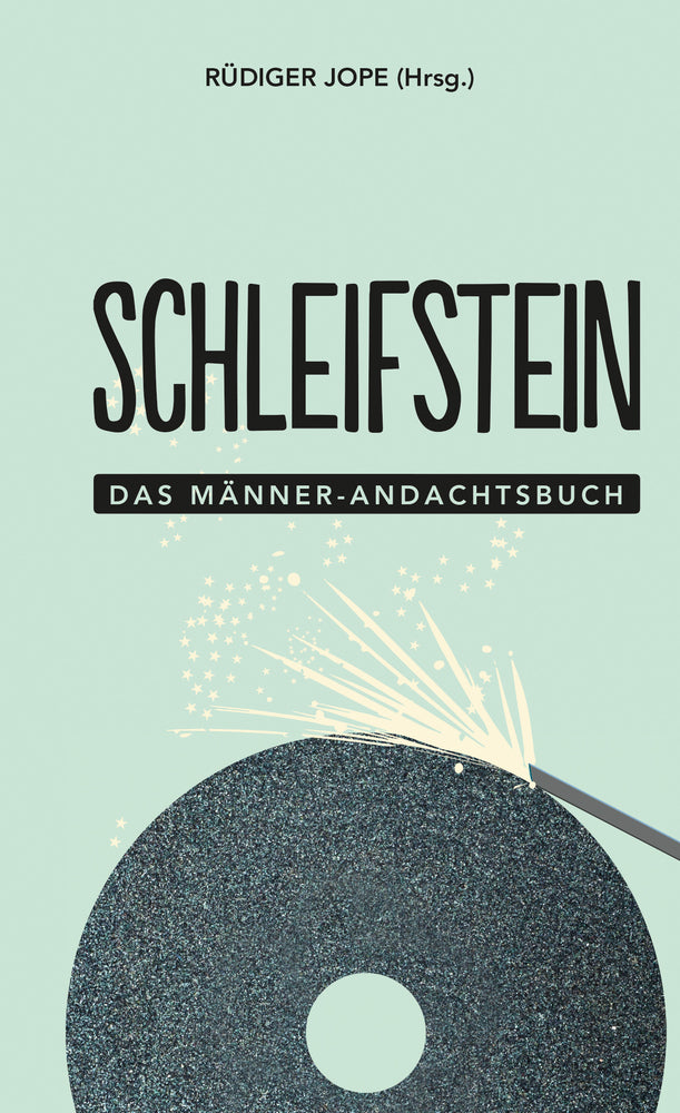 Schleifstein (Rüdiger Jope)