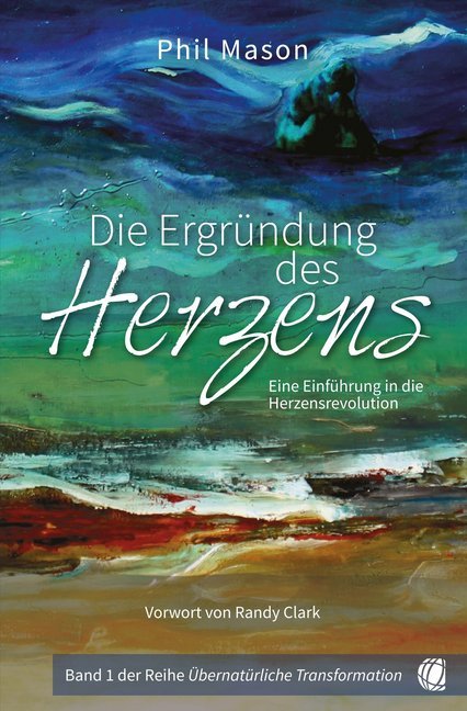 Die Ergründung des Herzens (Phil Mason)
