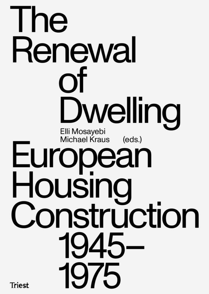 The Renewal of Dwelling (Elli Mosayebi)