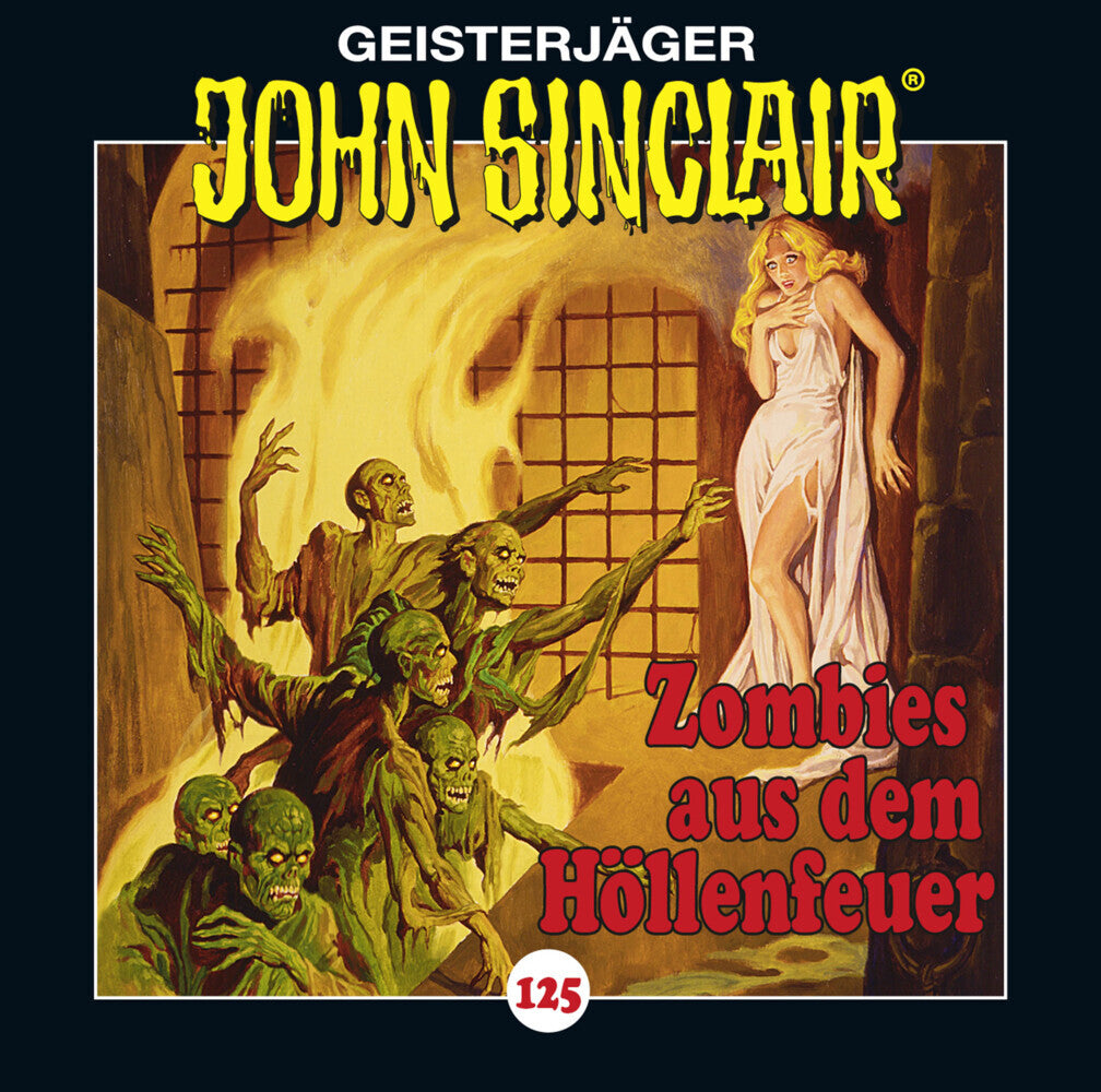 John Sinclair - Zombies aus dem Höllenfeuer, 1 Audio-CD (Jason Dark)