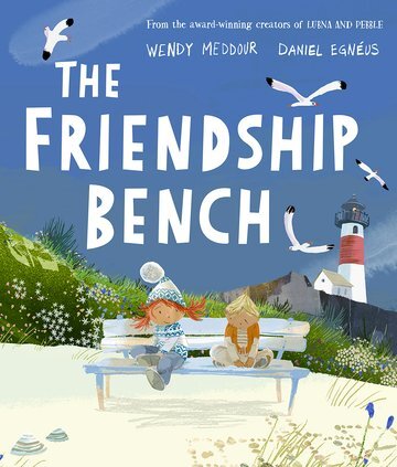 The Friendship Bench (Wendy Meddour)