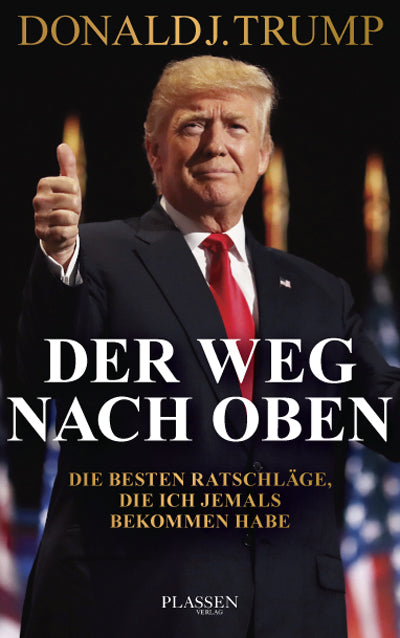 Der Weg nach oben (Donald J. Trump)