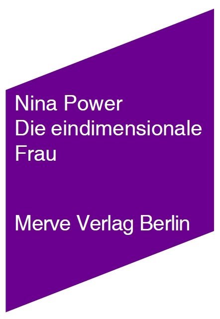 Die eindimensionale Frau (Nina Power)