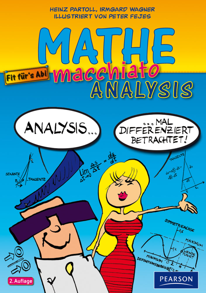 Mathe macchiato Analysis (Heinz Partoll)