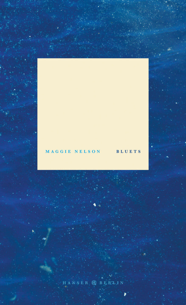 Bluets (Maggie Nelson)