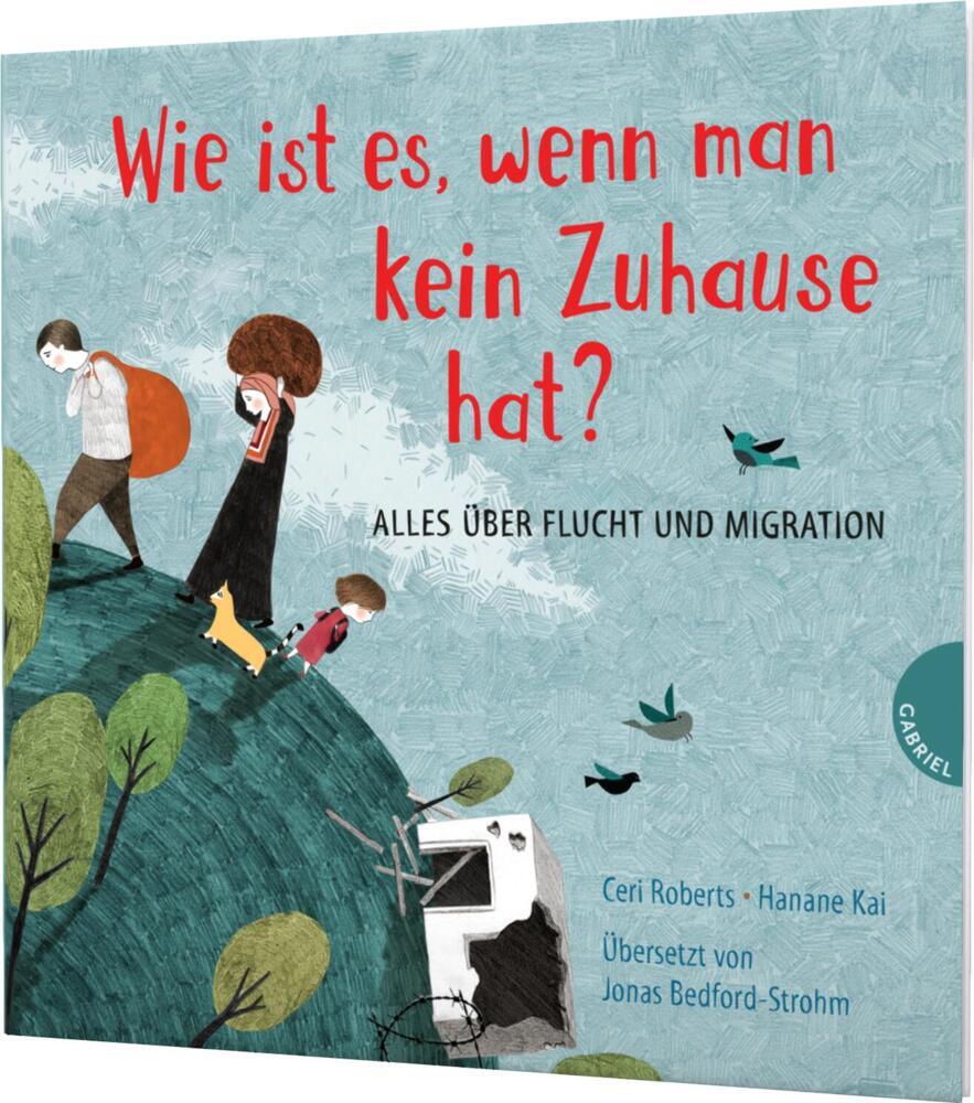 Weltkugel 2: Wie ist es, wenn man kein Zuhause hat? (Ceri Roberts)