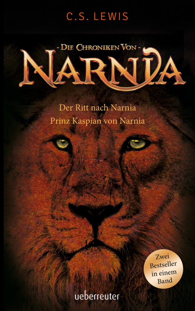 Die Chroniken von Narnia - Der Ritt nach Narnia / Prinz Kaspian von Narnia (C. S. Lewis)