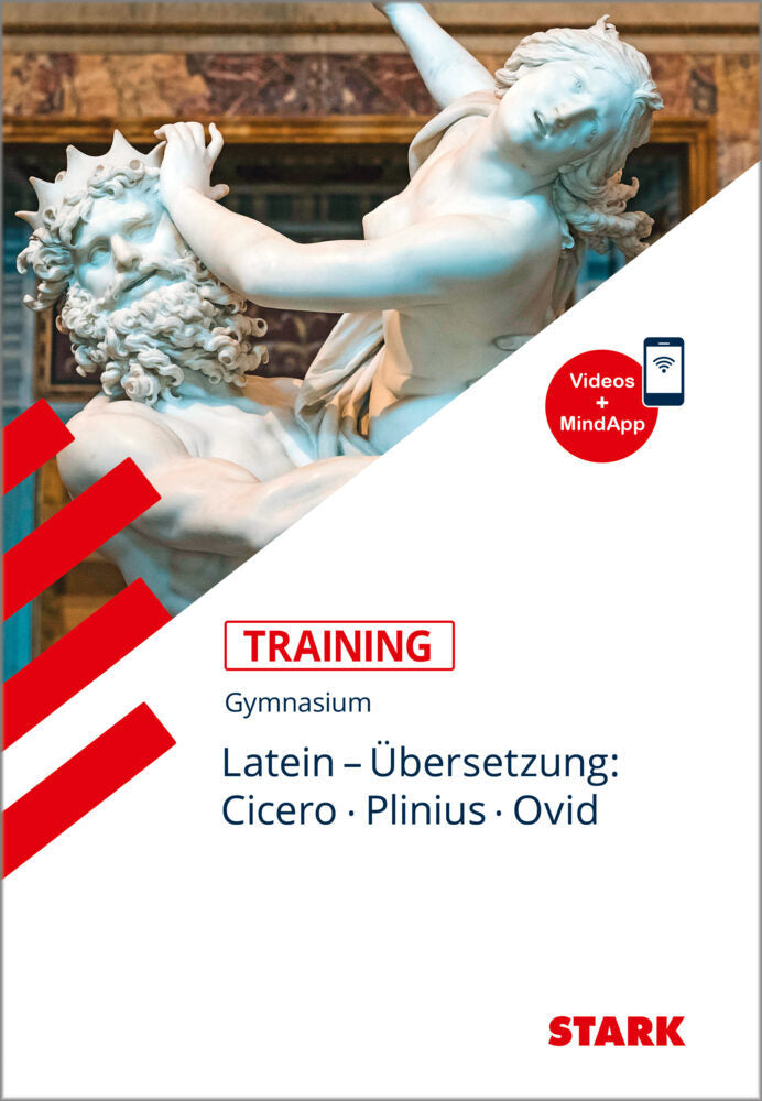 STARK Latein - Training Gymnasium - Übersetzung: Cicero, Plinius, Ovid (Maria Krichbaumer)