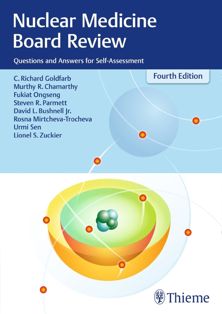 Nuclear Medicine Board Review (C. Richard Goldfarb)