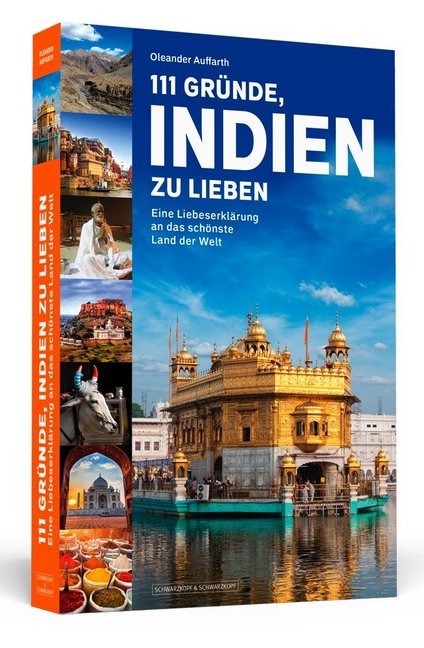 111 Gründe, Indien zu lieben (Oleander Auffarth)