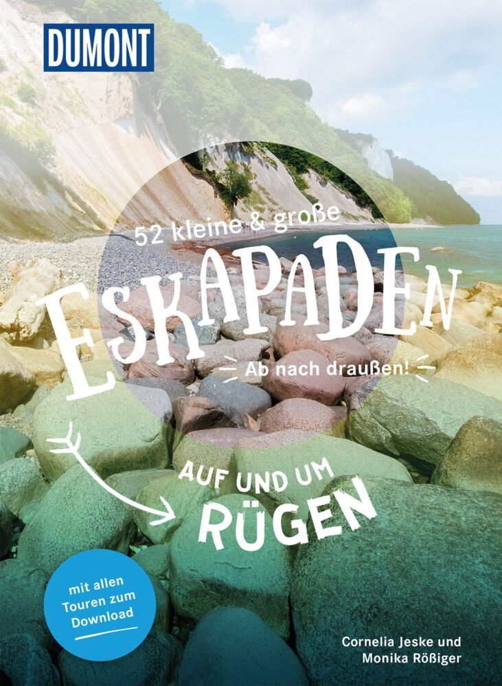 52 kleine & große Eskapaden auf und um Rügen (Monika Rößiger)