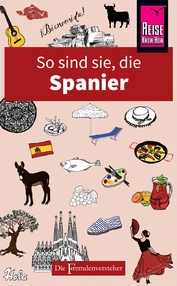 So sind sie, die Spanier (Nick Lawson)