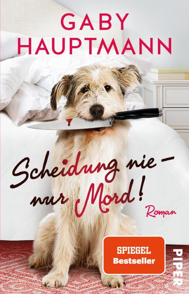 Scheidung nie - nur Mord! (Gaby Hauptmann)