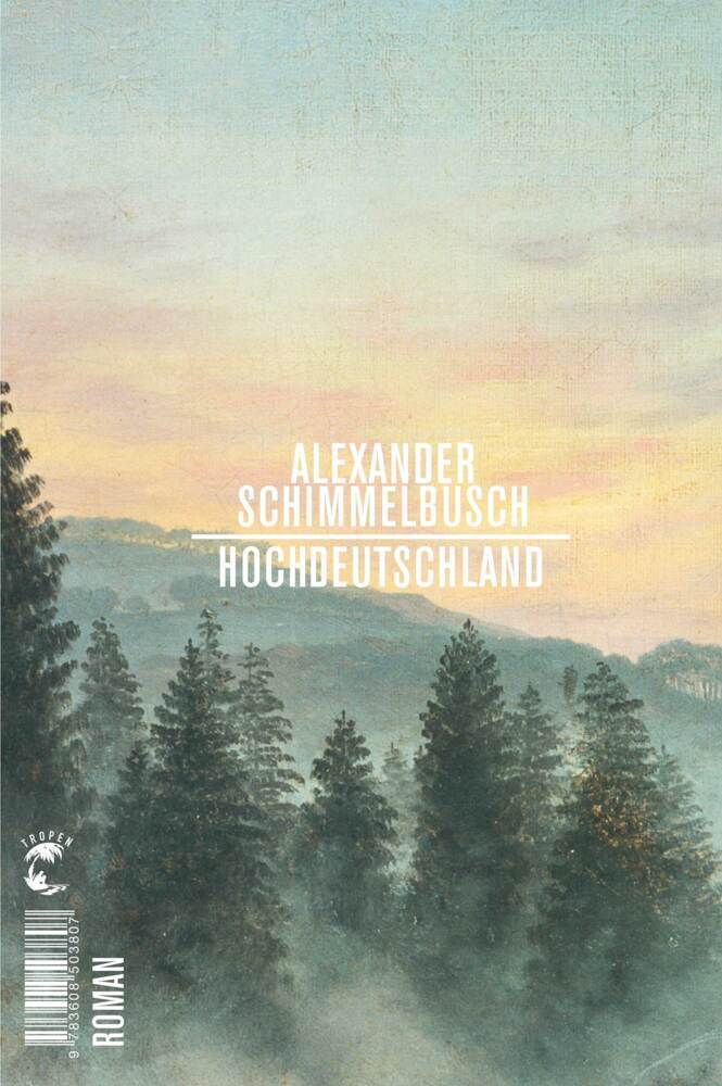 Hochdeutschland (Alexander Schimmelbusch)