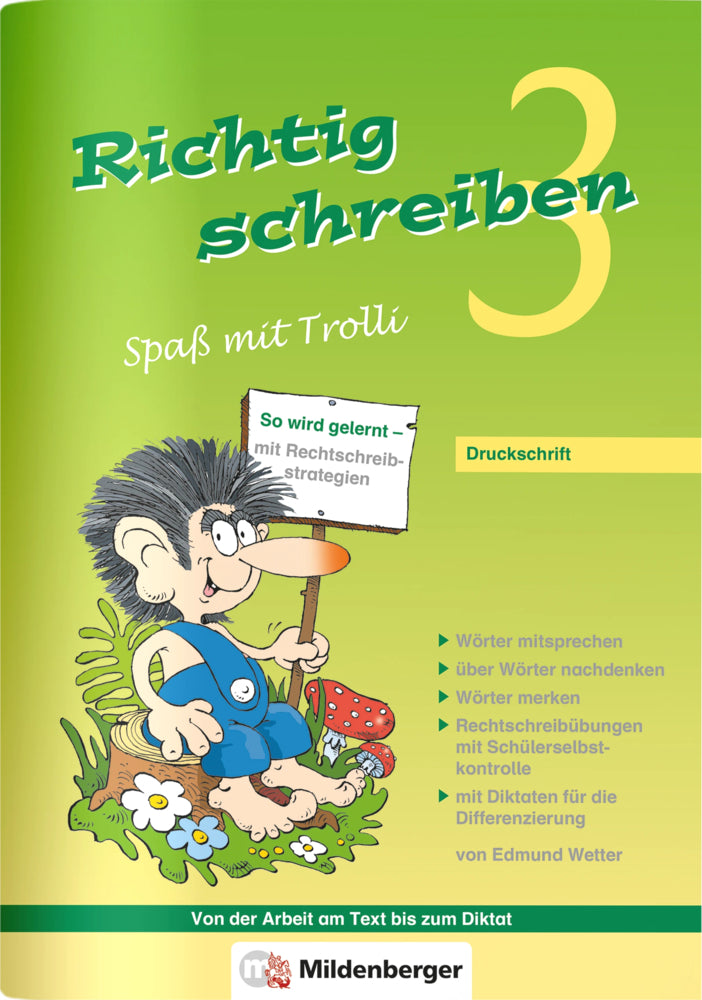 Richtig schreiben - Spaß mit Trolli 3. Schuljahr, Druckschrift (Edmund Wetter)