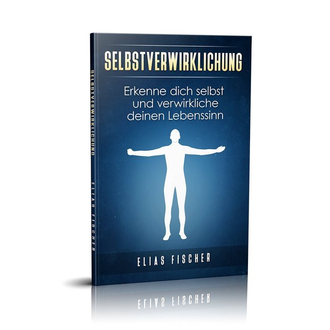 Selbstverwirklichung (Elias Fischer)