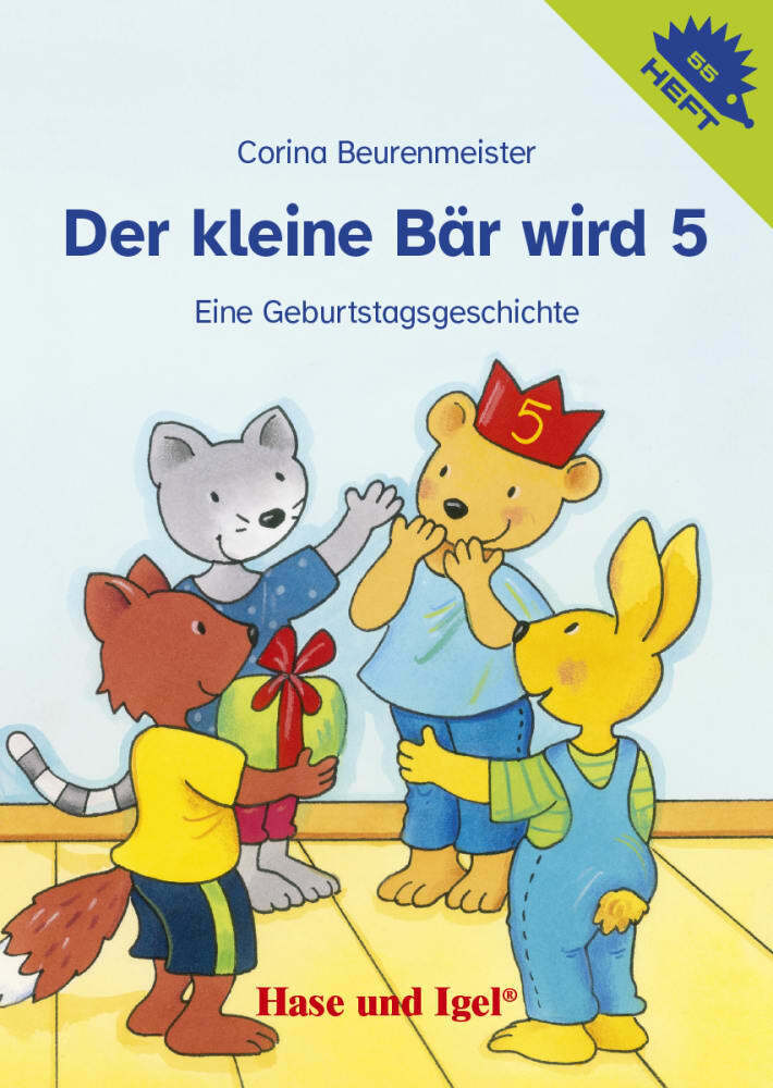 Der kleine Bär wird 5 / Igelheft 55 (Corina Beurenmeister)