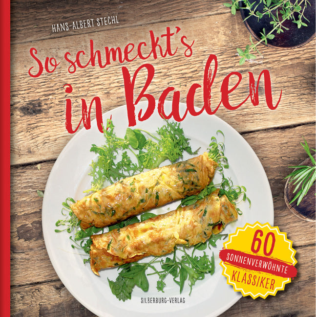 So schmeckt's in Baden (Hans-Albert Stechl)