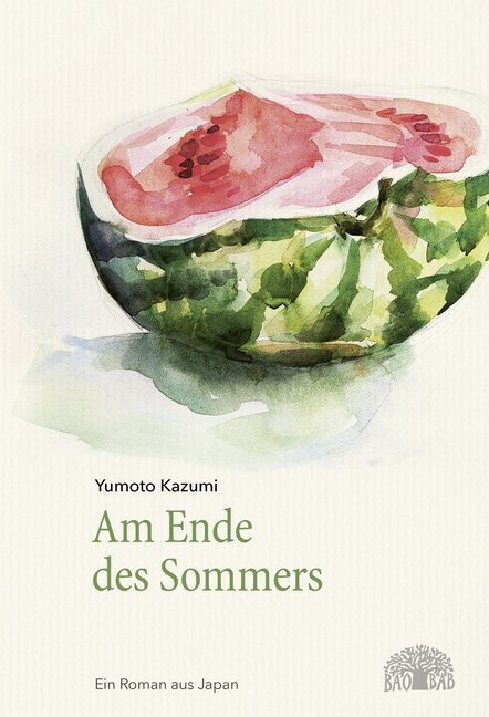 Am Ende des Sommers (Kazumi Yumoto)