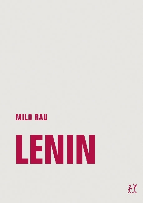Lenin (Milo Rau)