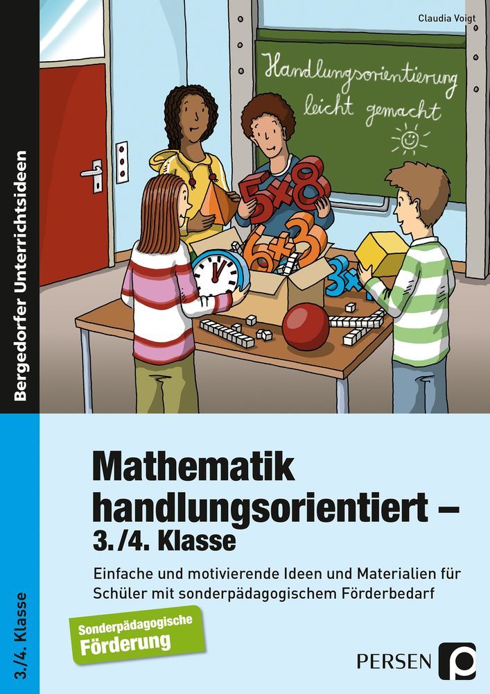 Mathematik handlungsorientiert - 3./4. Klasse (Claudia Voigt)