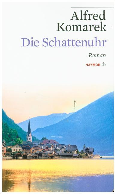 Die Schattenuhr (Alfred Komarek)
