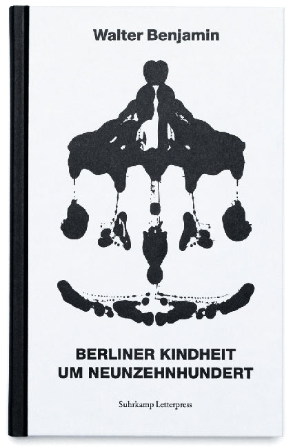 Berliner Kindheit um neunzehnhundert (Walter Benjamin)