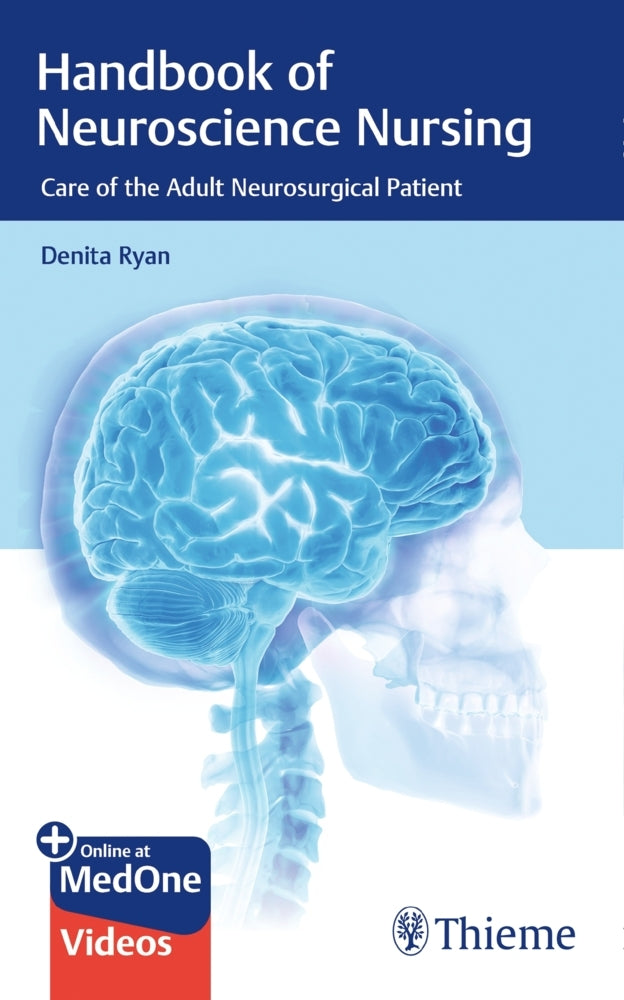 Handbook of Neuroscience Nursing (Denita Ryan)