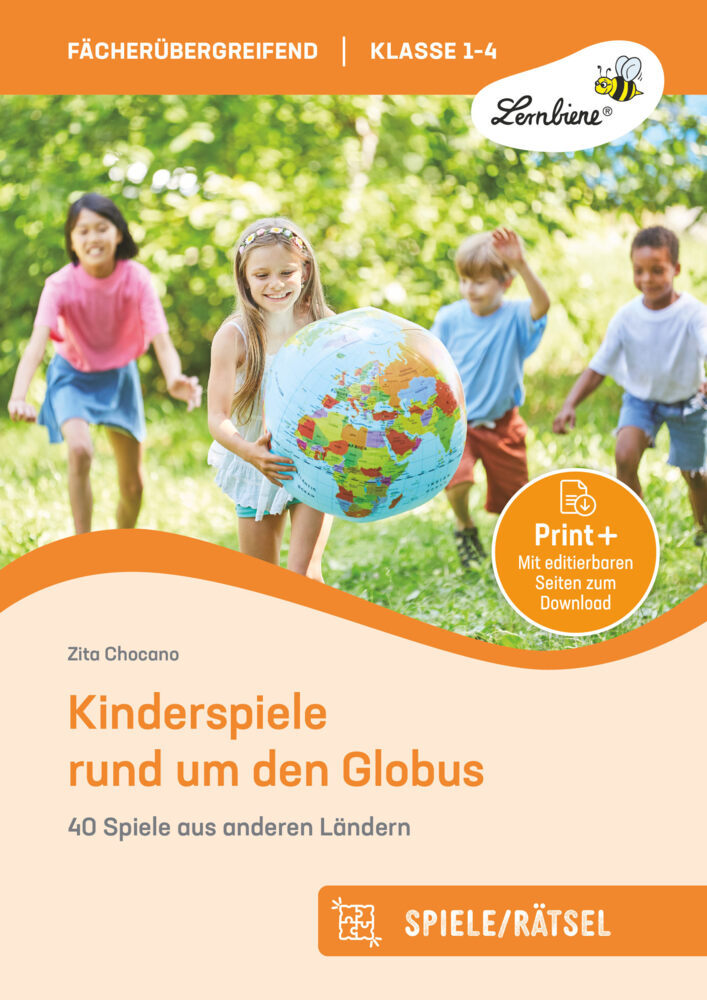 Kinderspiele rund um den Globus, m. 1 Beilage (Zita Chocano)